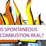Top 15 Evidences to Prove the Spontaneous Human Combustion is Real